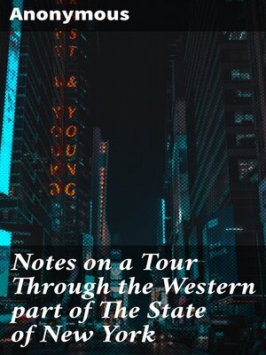 cover image of Notes on a Tour Through the Western part of the State of New York